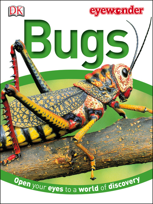 Title details for Everything You Need to Know About Bugs by DK - Available